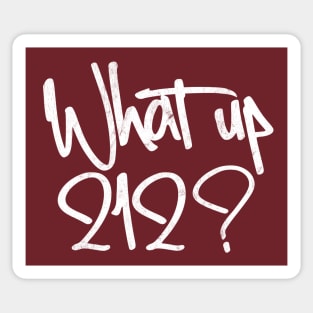 What Up 212? Sticker